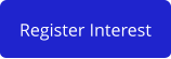 Register Interest