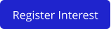 Register Interest