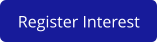 Register Interest