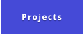 Projects